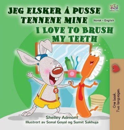 I Love to Brush My Teeth  -  in Norwegian and English   (HC)    V2