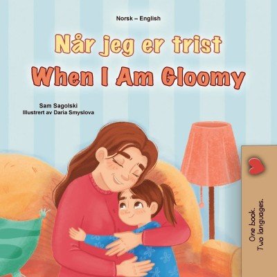 When I am Gloomy  -  in Norwegian and English   (PB)