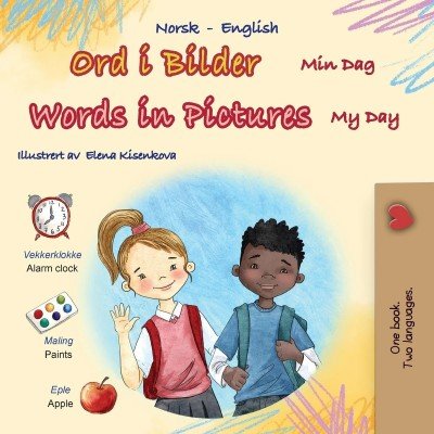 Words in Pictures - My Day  -  in Norwegian and English   (PB)    V2