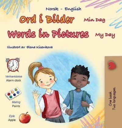 Words in Pictures - My Day  -  in Norwegian and English   (HC)