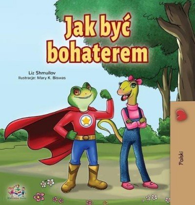Being a Superhero  -  in Polish only   (HC)