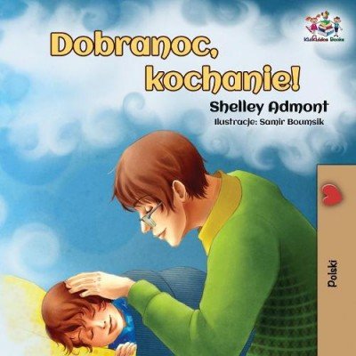 Goodnight, My Love!  -  in Polish only   (PB)