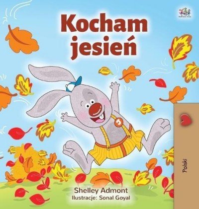 I Love Autumn  -  in Polish only   (HC)