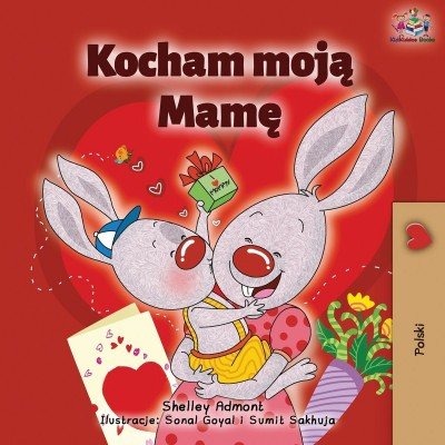 I Love My Mom  -  in Polish only   (PB)    V2