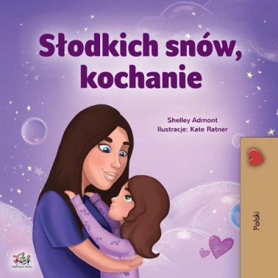 Sweet Dreams, My Love  -  in Polish only   (PB)