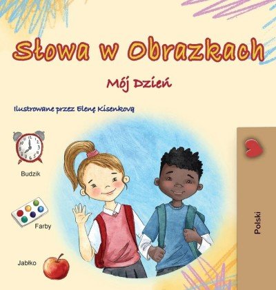 Words in Pictures - My Day  -  in Polish only   (HC)