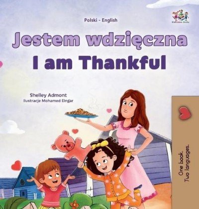 I am Thankful - in Polish and English (HC)