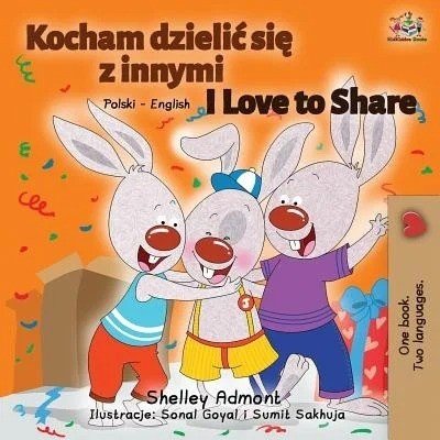 I Love to Share - in Polish and English (PB)