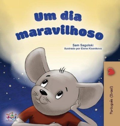 A wonderful Day  -  in Portuguese Brazilian only   (HC)