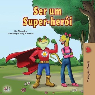 Being a Superhero  -  in Portuguese Brazilian only   (PB)