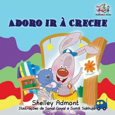 I Love to Go to Daycare  -  in Portuguese Brazilian only   (PB)