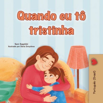 When I am Gloomy  -  in Portuguese Brazilian only   (PB)