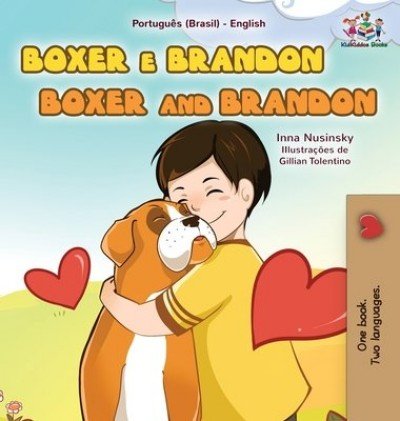 Boxer and Brandon  -  in Portuguese (Brazilian) and English   (HC)