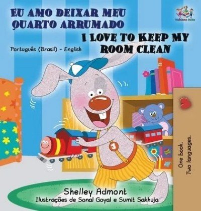 I Love to Keep My Room Clean - in Portuguese (Brazilian) and English (HC)