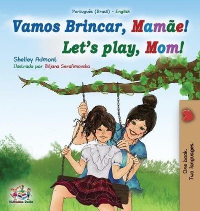 Lets Play, Mom! - in Portuguese (Brazilian) and English (HC)
