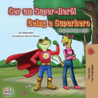Being a Superhero  -  in Portuguese (Portugal) and English   (PB)