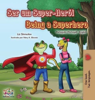 Being a Superhero  -  in Portuguese (Portugal) and English   (HC)
