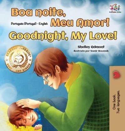 Goodnight, My Love!  -  in Portuguese (Portugal) and English   (HC)