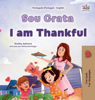 I am Thankful  -  in Portuguese (Portugal) and English   (HC)
