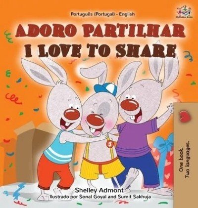 I Love to Share - in Portuguese (Portugal) and English (HC)