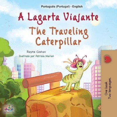 The traveling Caterpillar - in Portuguese (Portugal) and English (PB)