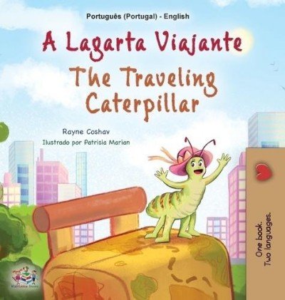 The traveling Caterpillar - in Portuguese (Portugal) and English (HC)