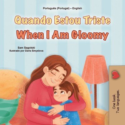 When I am Gloomy - in Portuguese (Portugal) and English (PB)