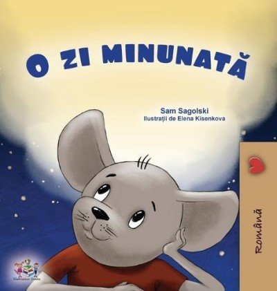 A wonderful Day  -  in Romanian only   (HC)