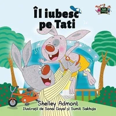 I Love My Dad  -  in Romanian only   (PB)