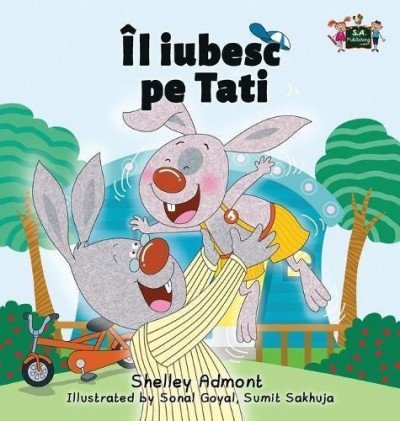 I Love My Dad  -  in Romanian only   (HC)