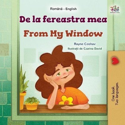 From My Window  -  in Romanian and English   (PB)