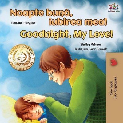Goodnight, My Love!  -  in Romanian and English   (PB)