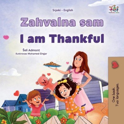 I am Thankful - in Serbian Latin and English (PB)