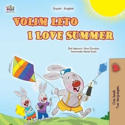 I Love Summer  -  in Serbian Latin and English   (PB)