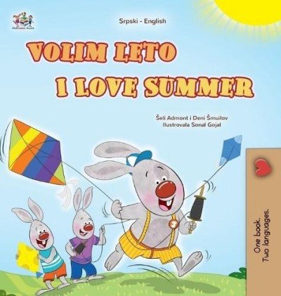 I Love Summer  -  in Serbian Latin and English   (HC)