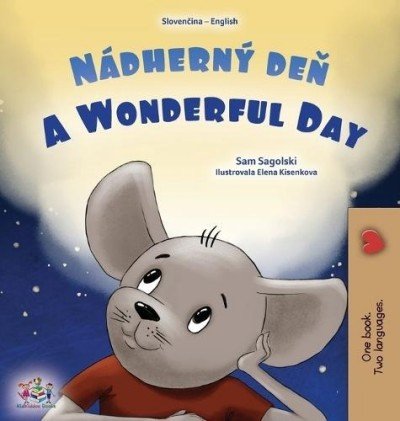 A wonderful Day  -  in Slovak and English   (HC)