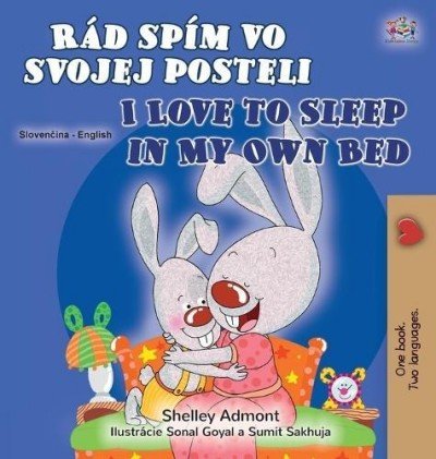 I Love to Sleep in My Own Bed - in Slovak and English (HC)