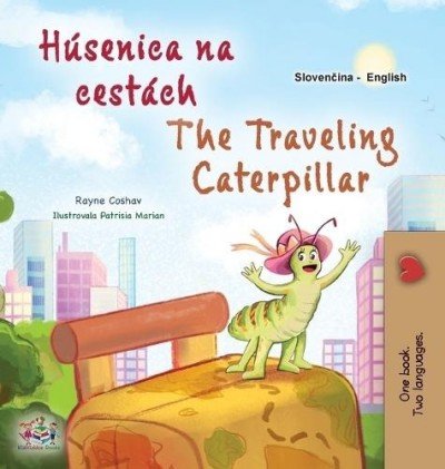 The traveling Caterpillar - in Slovak and English (HC)
