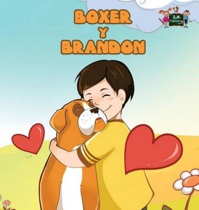 Boxer and Brandon - in Spanish only (HC)