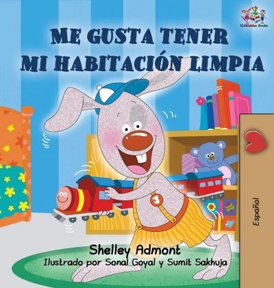 I Love to Keep My Room Clean - in Spanish only (HC) V2