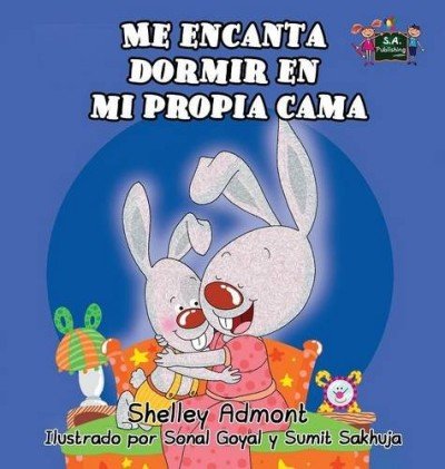 I Love to Sleep in My Own Bed - in Spanish only (HC)