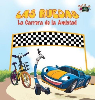The Wheels: The Friendship Race  -  in Spanish only   (HC)