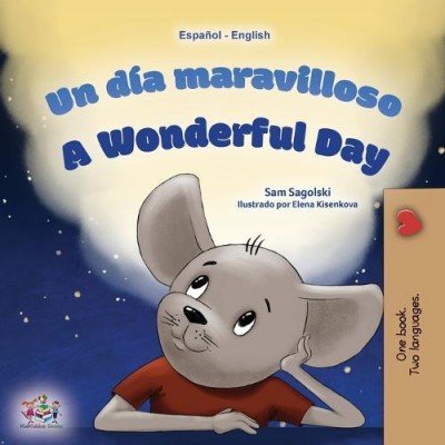 A wonderful Day  -  in Spanish and English   (PB)