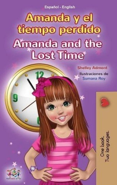 Amanda and the Lost Time  -  in Spanish and English   (HC)