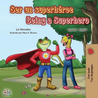 Being a Superhero  -  in Spanish and English   (PB)