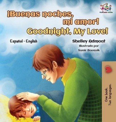 Goodnight, My Love!  -  in Spanish and English   (HC)