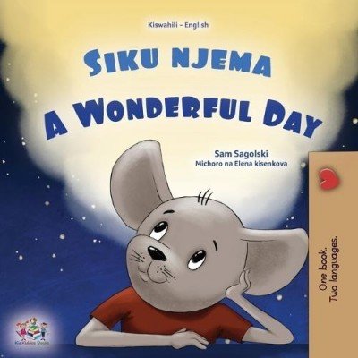A wonderful Day  -  in Swahili and English   (PB)