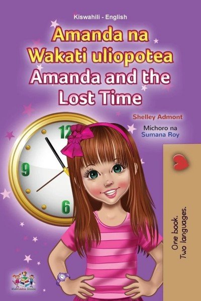 Amanda and the Lost Time - in Swahili and English (PB)