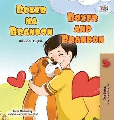 Boxer and Brandon - in Swahili and English (HC)