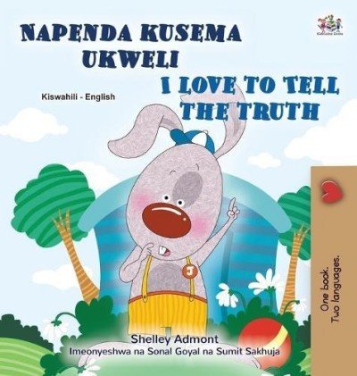 I Love to Tell the Truth  -  in Swahili and English   (HC)